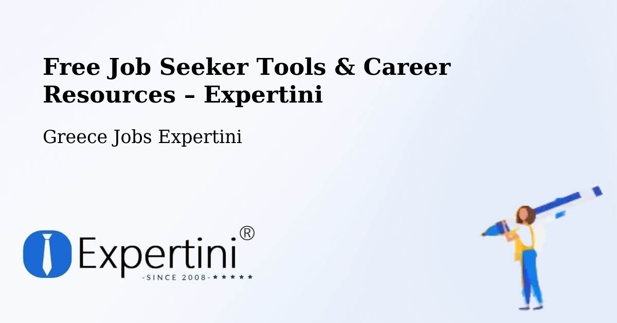 Free Job Seeker Tools & Career Resources – Valteró - Valteró, Greece Jobs Expertini