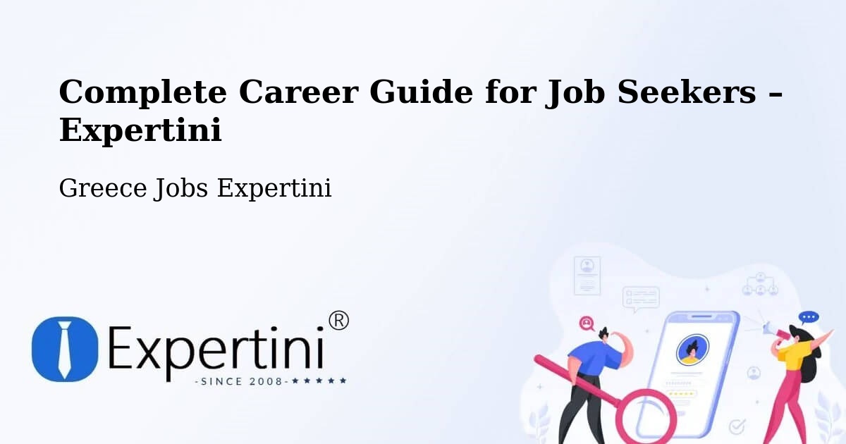 Career Guide for Job Seekers – Valteró - Valteró, Greece Jobs Expertini