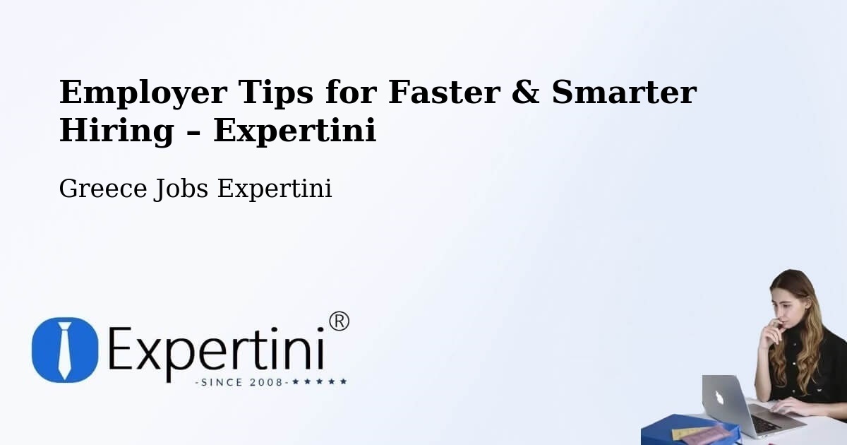 Employer Tips for Hiring & Recruitment – Valteró - Valteró, Greece Jobs Expertini