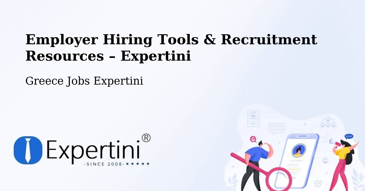 Employer Hiring Tools & Recruitment Resources – Valteró - Valteró, Greece Jobs Expertini