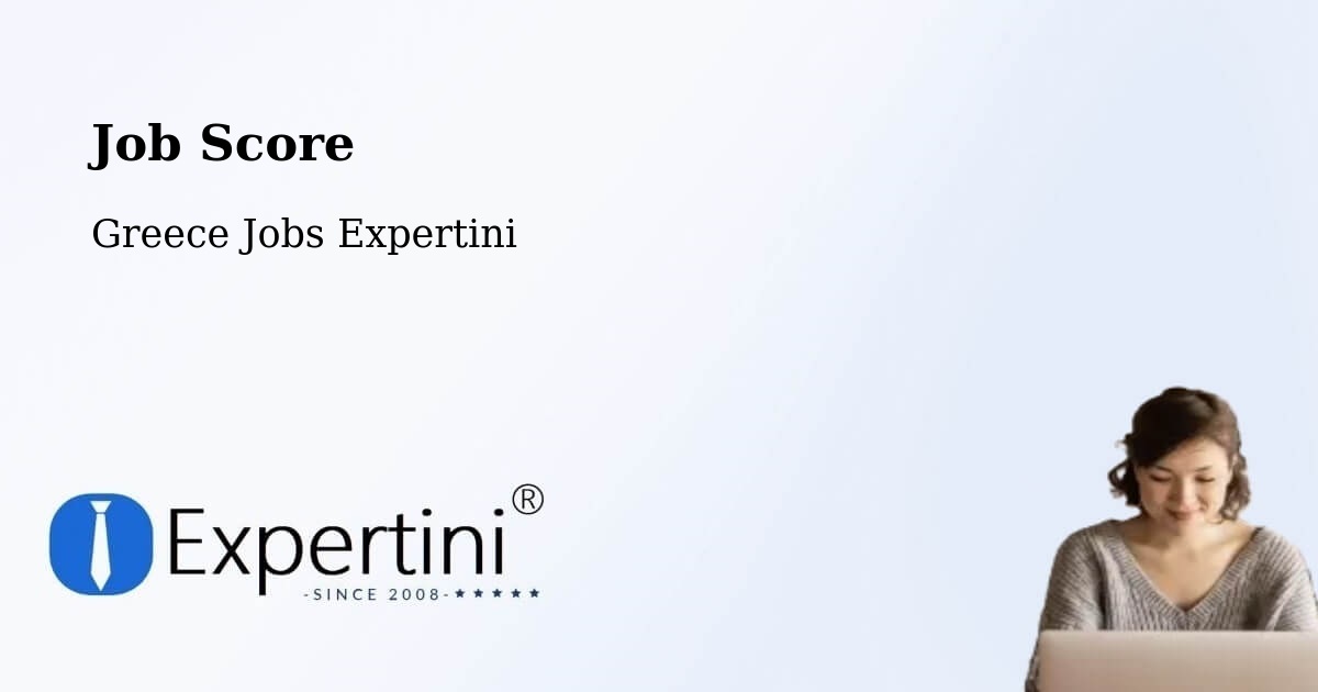 Job Score & Job Description Score Tool – Valteró - Greece Jobs Expertini